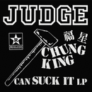 Judge - Chung King Can Suck It [LP - Olive Green]
