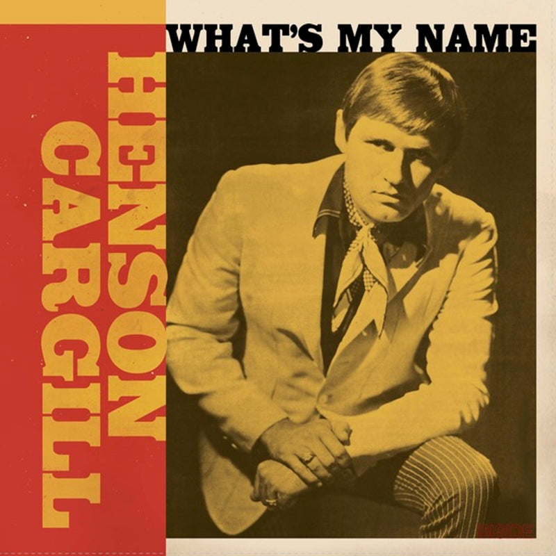 Henson Cargill - What's My Name (1967 - 1970) [LP]
