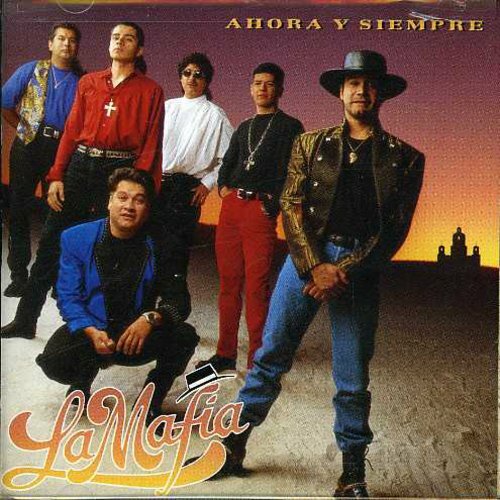 La Mafia - Ahora Y Siempre [LP]