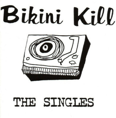 Bikini Kill - The Singles [CD]