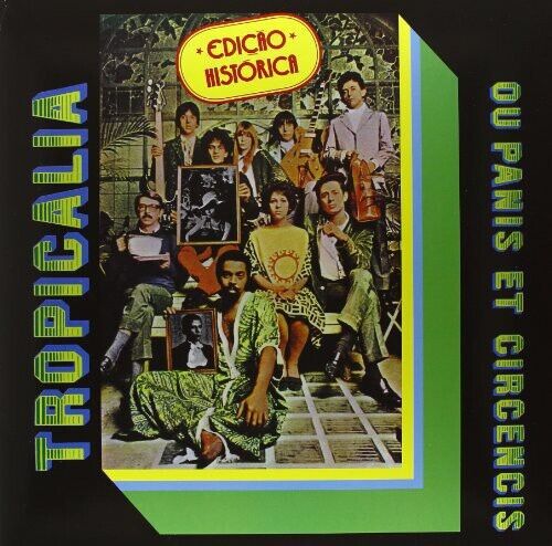 Tropicalia - Our Panis Et Circencis [LP + CD]