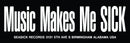 Seasick Music Makes Me Sick Sticker