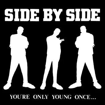 Side By Side - You're Only Young Once... [LP - Pink]