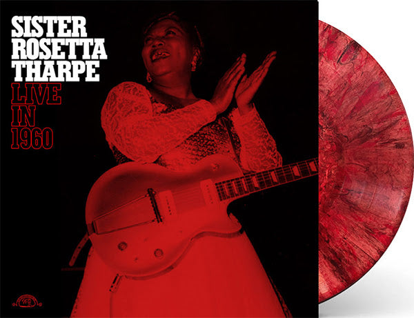 Sister Rosetta Tharpe - Live In 1960 [LP - Oxblood]