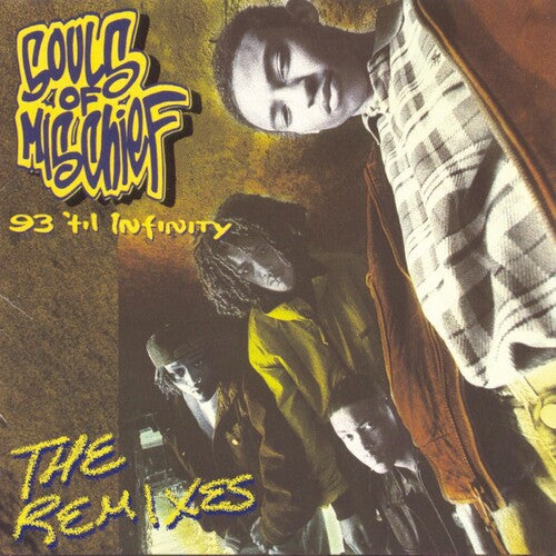 Souls of Mischief - 93 'Til Infinity (The Remixes) [2xLP]