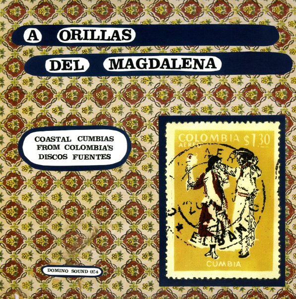 Various Artists - A Orillas Del Magdalena: Coastal Cumbias From Discos Fuentes [LP]