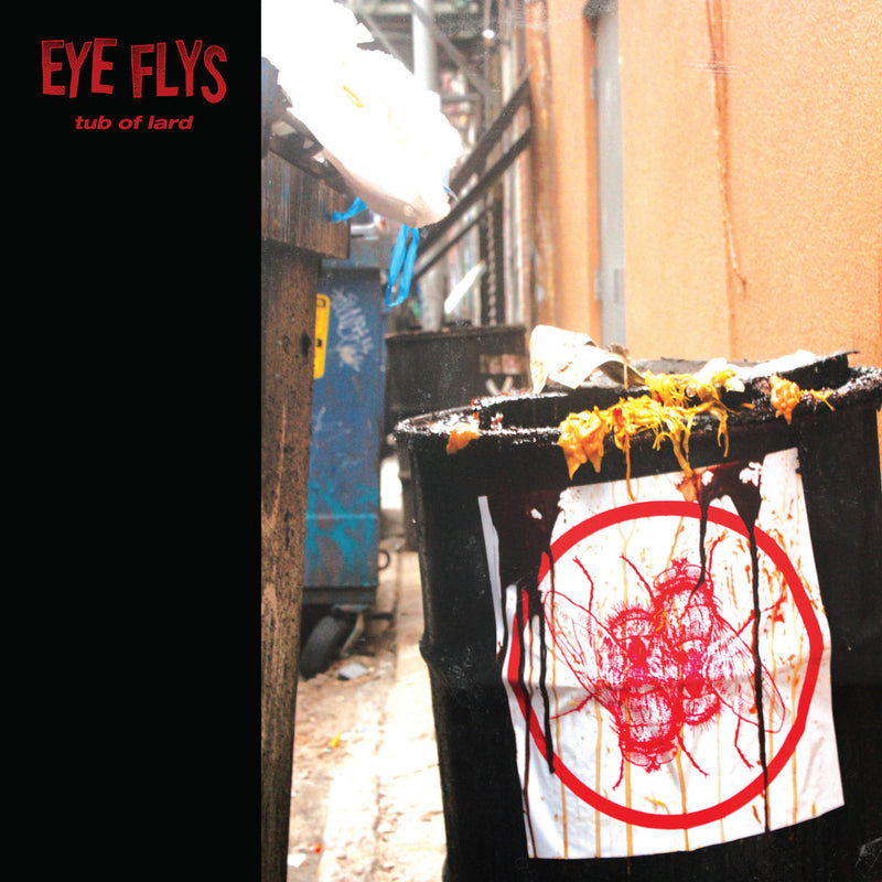 Eye Flys - Tub Of Lard [LP - Color]