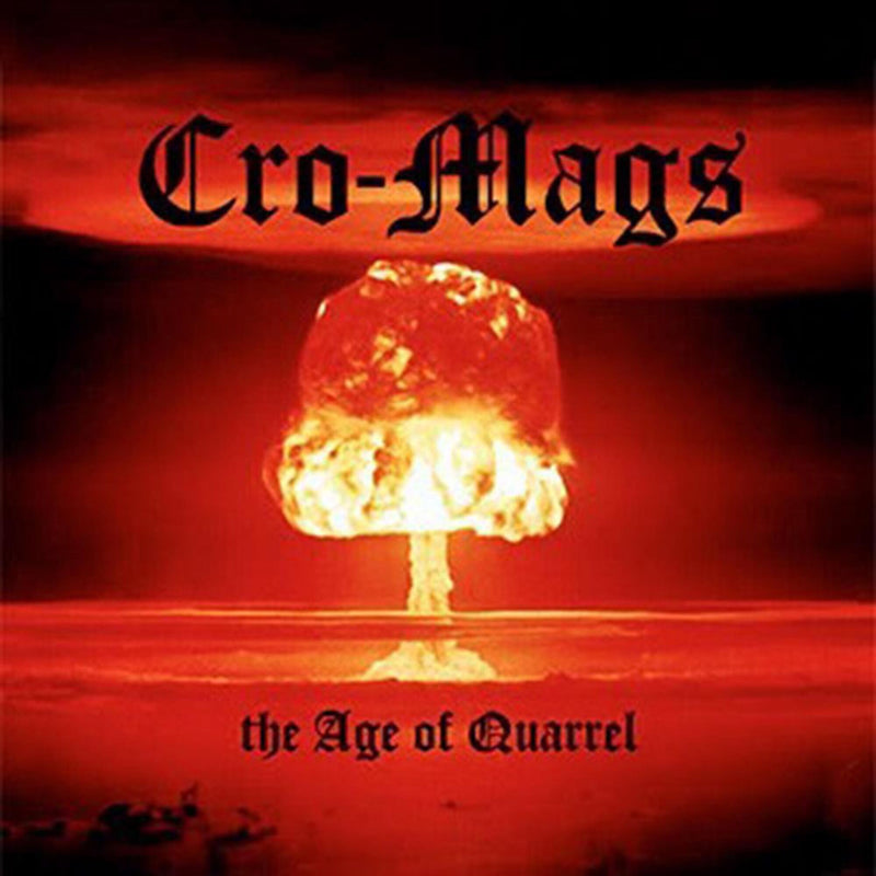Cro-Mags - The Age Of Quarrel [LP]