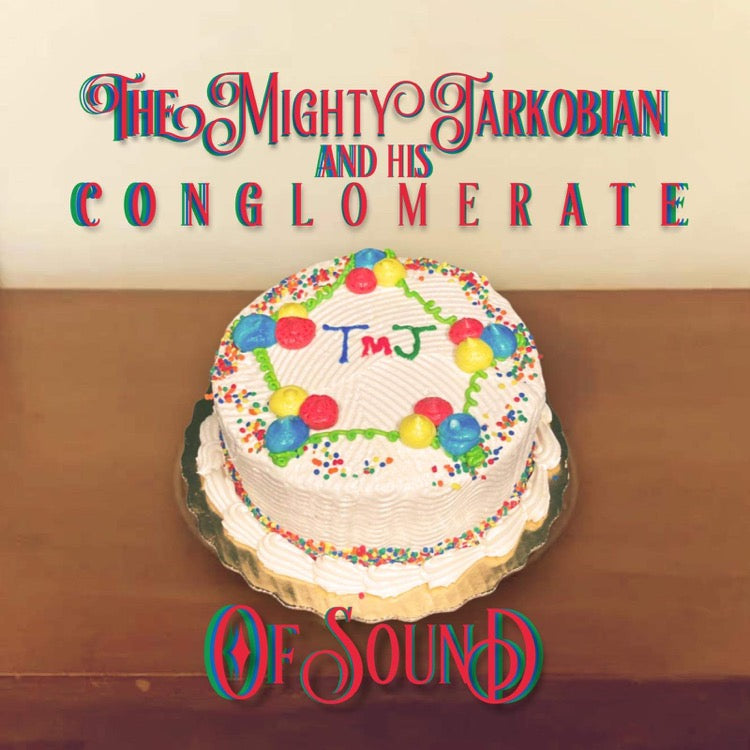 Mighty Jarkobian, The & His Conglomerate Of Sound - Mighty Jarkobian, The & His Conglomerate Of Sound [CD]