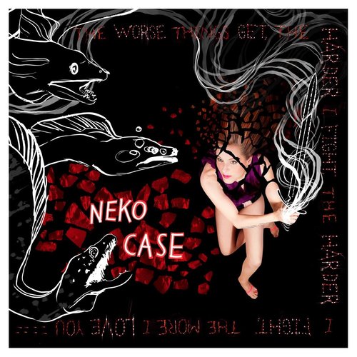 Neko Case - The Worse Things Get, The Harder I Fight, The Harder I Fight, The More I Love You [LP]