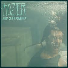 Hozier - Nina Cried Power