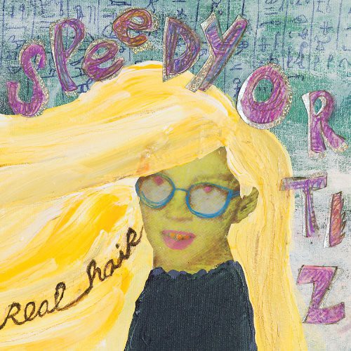 Speedy Ortiz - Real Hair [LP]