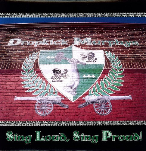 Dropkick Murphys - Sing Loud, Sing Proud! [LP]