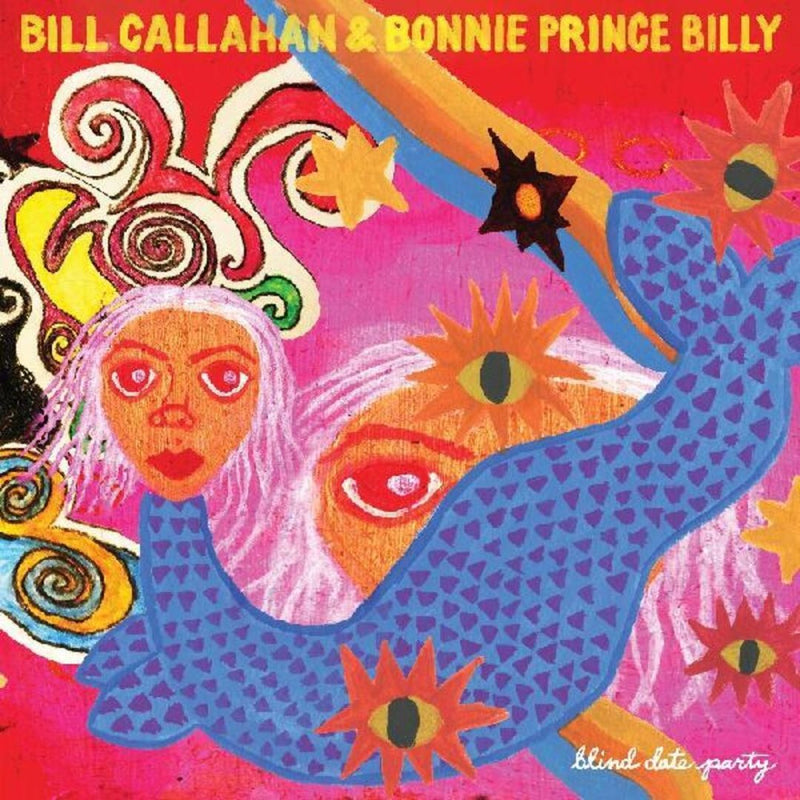 Bill Callahan & Bonnie Prince Billy - Blind Date Party [2xLP]