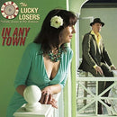 Lucky Losers, The - In Any Town [LP]