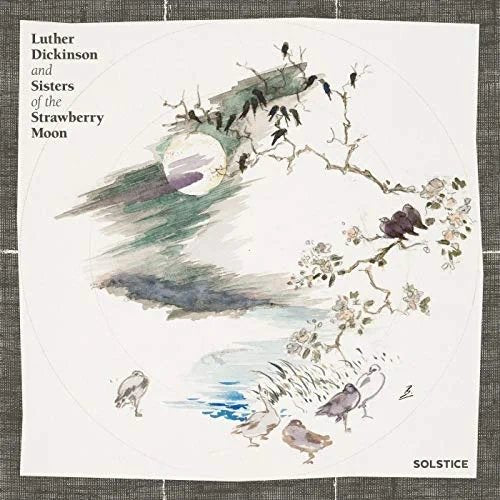 Luther Dickinson & The Sisters Of The Strawberry Moon - Solstice [LP - Turquoise]