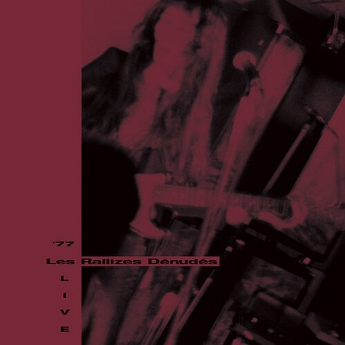 Les Rallizes Denudes - '77 Live [3xLP]