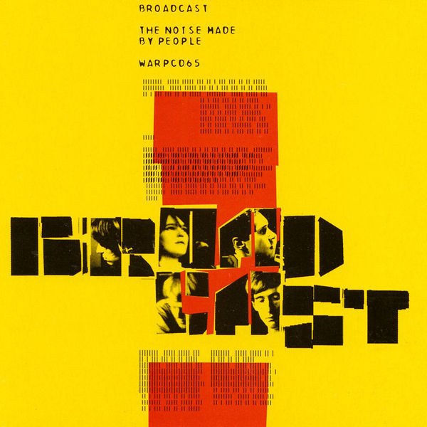 Broadcast - The Noise Made By People [LP]