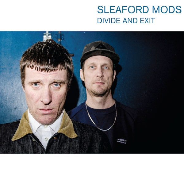 Sleaford Mods - Divide And Exit [LP]