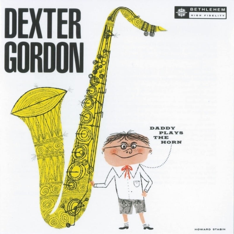Dexter Gordon - Daddy Plays The Horn [LP - 180g]