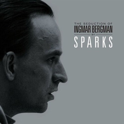 Sparks - The Seduction Of Ingmar Bergman [2xLP]