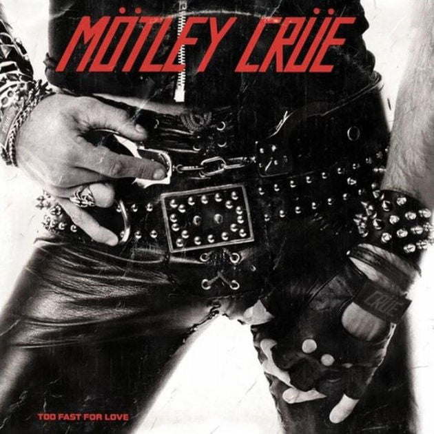Motley Crue - Too Fast For Love (40th Anniversary) [LP]