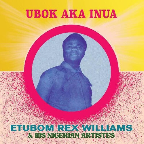 Etubom Rex Williams - Ubok Aka Inua [LP]