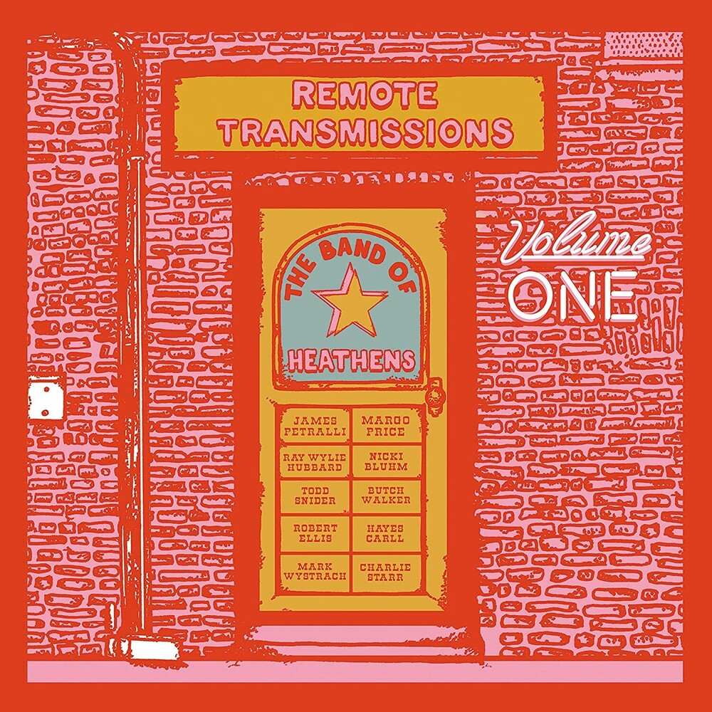 Band Of Heathens - Remote Transmissions Volume One [LP]