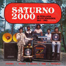 Saturno 2000 - La Rebajada De Los Sonideros 1962 - 1983 [2xLP]