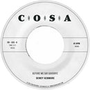 Dewey Kenmore - Before We Say Goodbye [7"]