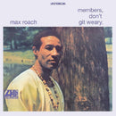 Max Roach - Members, Don't Git Weary [LP]