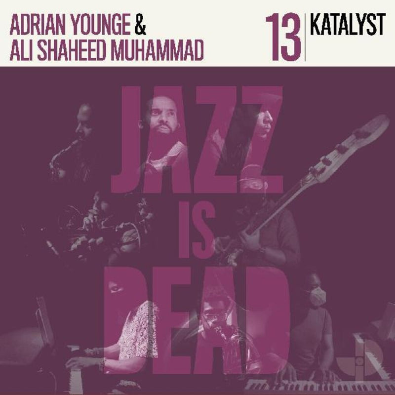 Ali Shaheed Muhammad & Adrian Younge - Jazz Is Dead 13: Katalyst [LP]