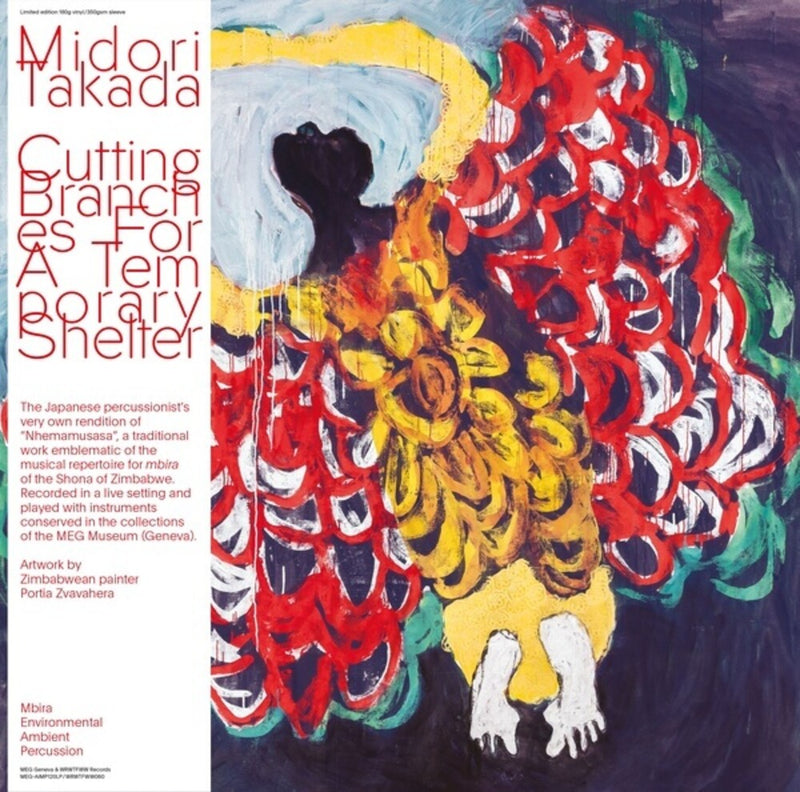Midori Takada - Cutting  Branches For A Temporary Shelter [LP]