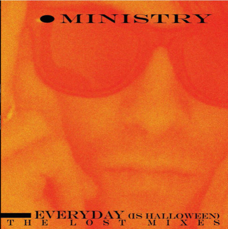 Ministry - Everyday As Halloween (The Lost Mixes) [LP]