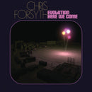 Chris Forsyth - Evolution Here We Come [LP]