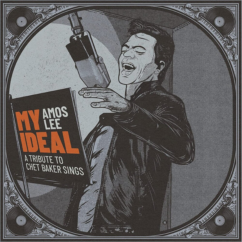 Amos Lee - My Ideal: A Tribute To Chet Baker Sings [LP]