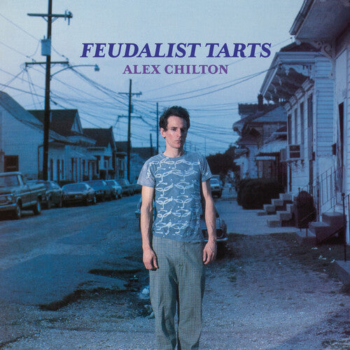 Alex Chilton - Feudalist Tarts [LP]