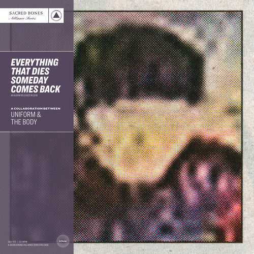 Uniform & The Body - Everything That Dies Someday Comes Back [LP - Silver]