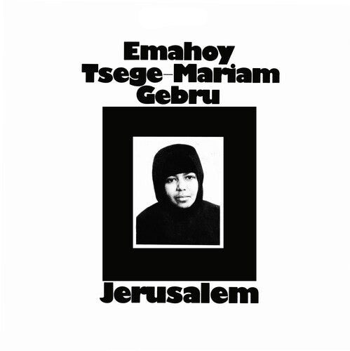 Emahoy Tsege-Mariam Gebru - Jerusalem [LP]