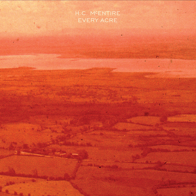 H.C. McEntire - Every Acre [LP - Clear Orange]