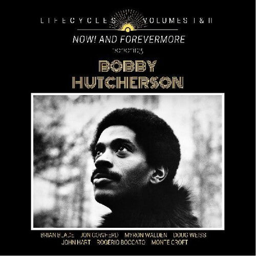 Brian Blade - Lifecycles Vol. I & II: Now! And Forevermore Honoring Bobby Hutcherson [3xLP]