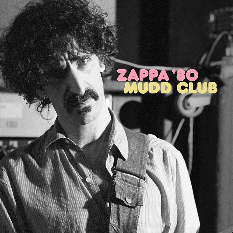 Frank Zappa - Zappa '80: Mudd Club [2xLP]