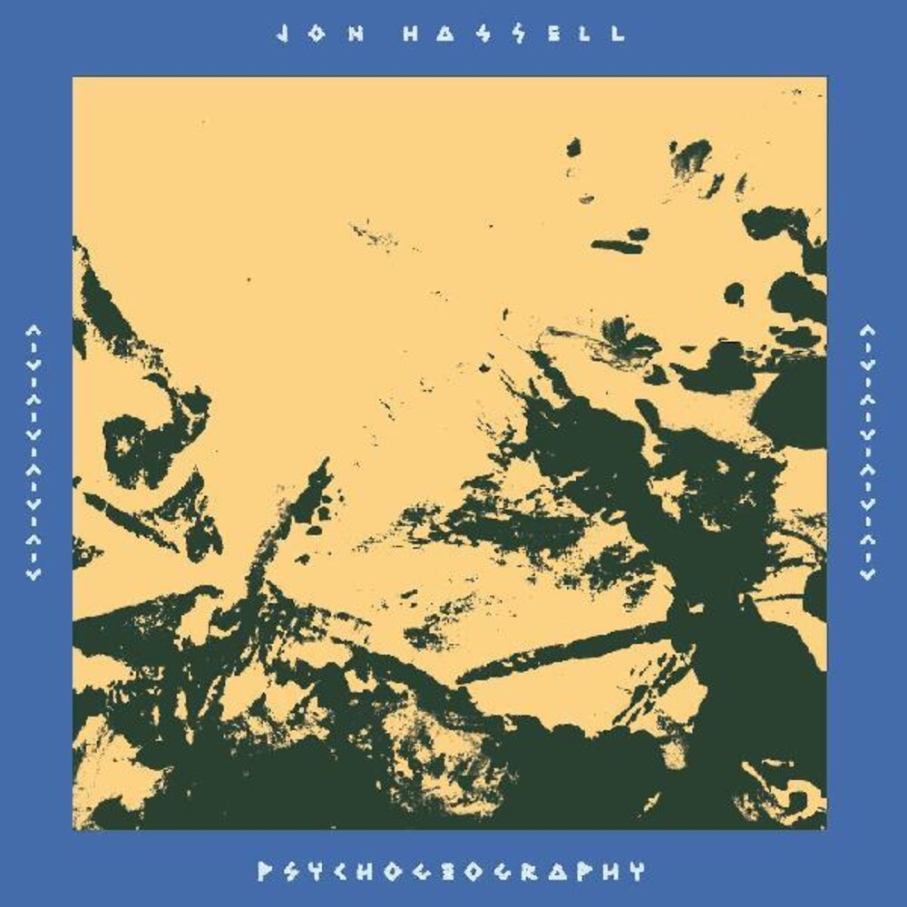 Jon Hassell - Psychogeography [2xLP]
