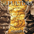 Sepultura - Against [LP - Half-Speed Master]