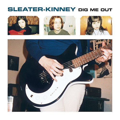 Sleater-Kinney - Dig Me Out [LP]