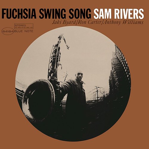 Sam Rivers - Fuchsia Swing Song [LP]