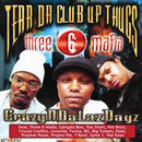 Tear Da Club Up Thugs - CrazyNDalazDayz [2xLP]