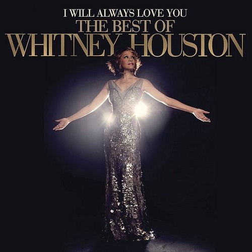 Whitney Houston - I Will Always Love You: The Best Of Whitney Houston [2xLP]