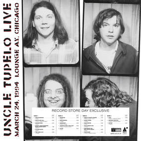 Uncle Tupelo - Live at Lounge Ax March 24, 1994 [2xLP]