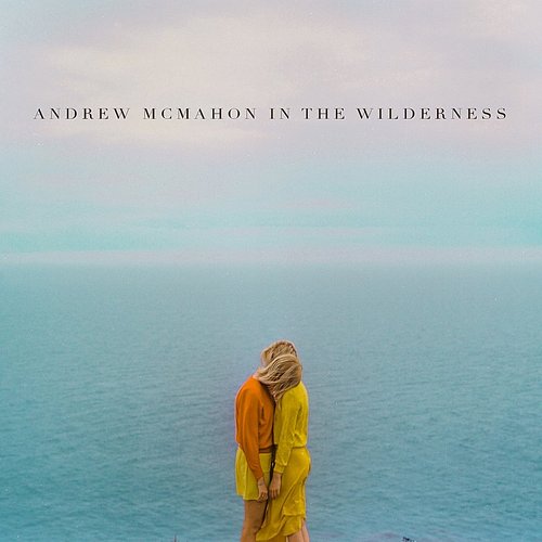 Andrew McMahon - Andrew McMahon in the Wilderness [LP]